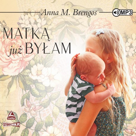 Matką już byłam - Anna M. Brengos [AUDIOBOOK]