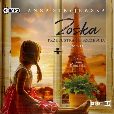 Przepustka do szczęścia. Zośka (Tom 2) - Anna Stryjewska [AUDIOBOOK]