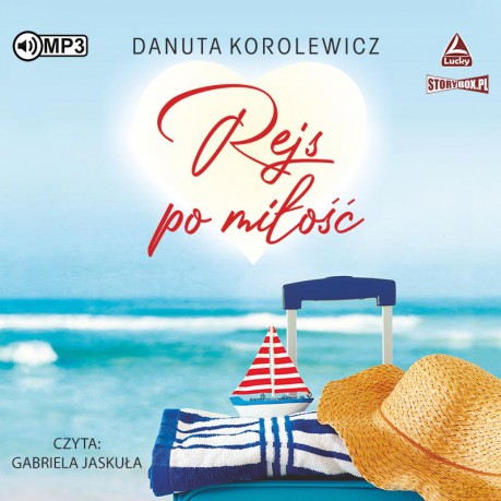 Rejs po miłość - Danuta Korolewicz [AUDIOBOOK]
