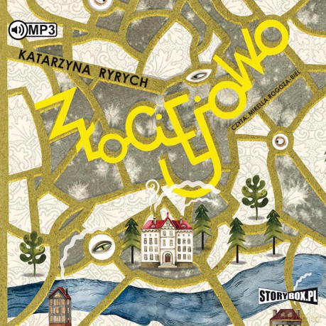 Złociejowo - Katarzyna Ryrych [AUDIOBOOK]