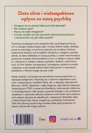 Dieta dla zdrowia psychicznego. Jak jeść, kiedy męczą cię mgła mózgowa, natrętne myśli, depresja, ADHD, stany lękowe, bezsenność i wiele innych - Uma Naidoo [KSIĄŻKA]