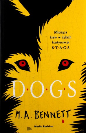 Dogs - M.A. Bennett [KSIĄŻKA]