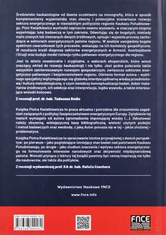 Energetyka i jej przyszłość w państwach Kaukazu Południowego a stosunki międzynarodowe w regionie - Piotr Kwiatkiewicz [KSIĄŻKA]