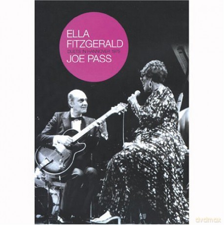 Ella Fitzgerald, Joe Pass: Duets in Hannover 1975 [DVD]