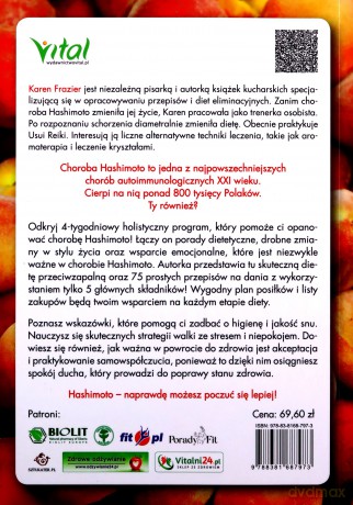 Hashimoto - skuteczny, holistyczny plan zarządzania chorobą. Wykorzystaj dietę i drobne zmiany w stylu życia, by zapanować nad niedoczynnością tarczycy - Karen Frazier [KSIĄŻKA]