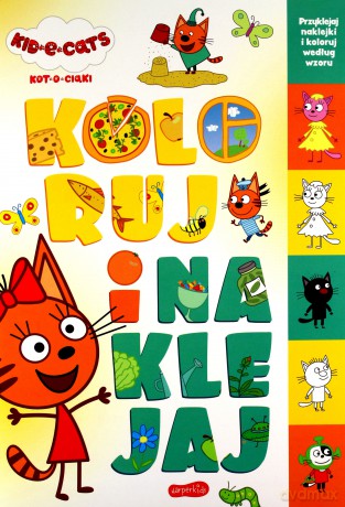 Kot-o-ciaki. Koloruj i naklejaj [KSIĄŻKA]