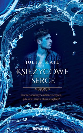 Księżycowe serce - Julia Kail [KSIĄŻKA]