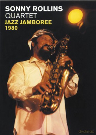 Sonny Rollins Quartet: Jazz Jamboree 1980 [DVD]
