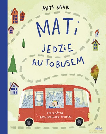Mati jedzie autobusem - Anti Saar [KSIĄŻKA]