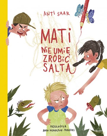 Mati nie umie zrobić salta - Anti Saar [KSIĄŻKA]
