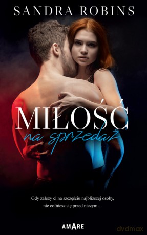 Miłość na sprzedaż - Sandra Robins [KSIĄŻKA]