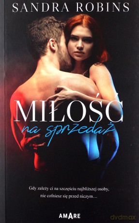 Miłość na sprzedaż - Sandra Robins [KSIĄŻKA]