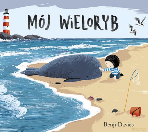 Mój wieloryb - Benji Davies [KSIĄŻKA]