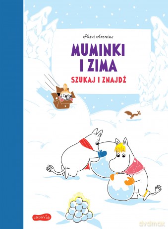 Muminki i zima. Szukaj i znajdź - Päivi Arenius [KSIĄŻKA]