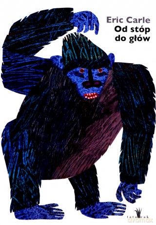 Od stóp do głów - Eric Carle [KSIĄŻKA]