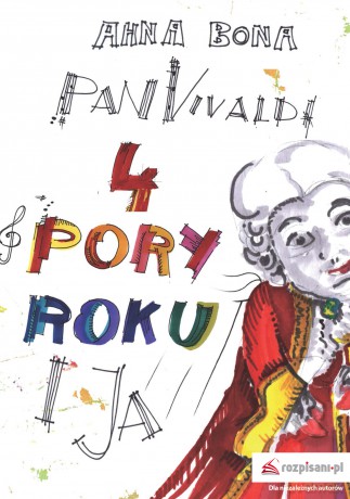 Pan Vivaldi, Cztery Pory Roku i ja - Anna Bona [KSIĄŻKA]