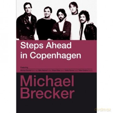 Michael Brecker: Steps Ahead In Copenhagen [DVD]