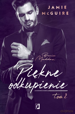 Piękne odkupienie. Bracia Maddox (Tom 2) - Jamie MacGuire [KSIĄŻKA]