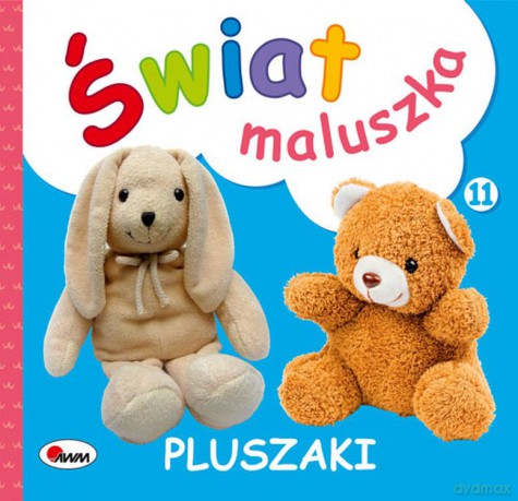 Pluszaki. Świat maluszka - Piotr Kozera [KSIĄŻKA]