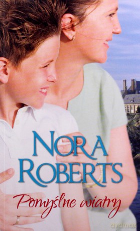 Pomyślne wiatry - Nora Roberrts [KSIĄŻKA]