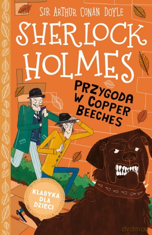 Przygoda w Copper Beeches. Sherlock Holmes (Tom 12) - Arthur Conan Doyle [KSIĄŻKA]