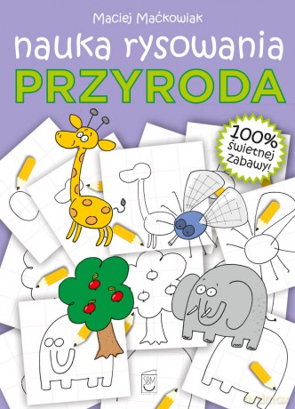 Przyroda. Nauka rysowania - Maciej Maćkowiak [KSIĄŻKA]