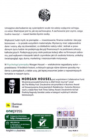 Psychologia pieniędzy. Ponadczasowe lekcje o bogactwie, chciwości i szczęściu - Morgan Housel [KSIĄŻKA]