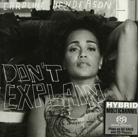 Caroline Henderson: Don't Explain (Hybrid) [SACD]