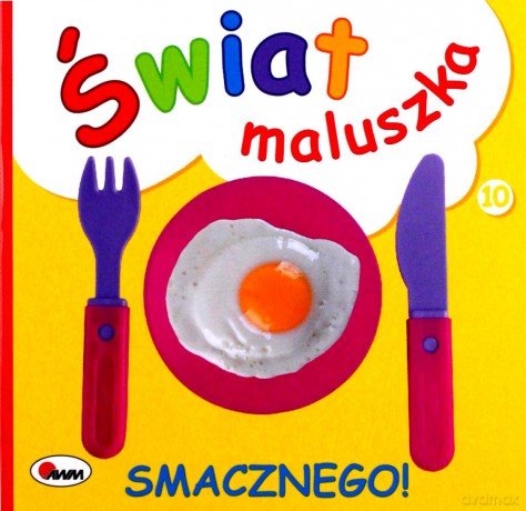 Smacznego. Świat maluszka - Piotr Kozera [KSIĄŻKA]