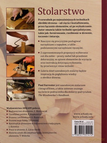 Stolarstwo. materiały, narzędzia, techniki, projekty - Paul Forrester [KSIĄŻKA]
