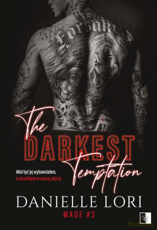 The Darkest Temptation. Made (Tom 3) - Danielle Lori [KSIĄŻKA]