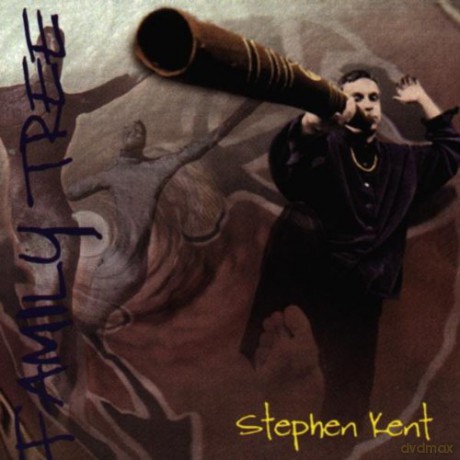 Stephen Kent: Family Tree [2CD]