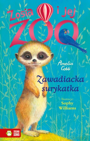 Zawadiacka surykatka. Zosia i jej zoo - Amelia Cobb [KSIĄŻKA]