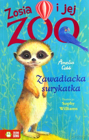 Zawadiacka surykatka. Zosia i jej zoo - Amelia Cobb [KSIĄŻKA]