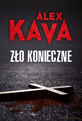 Zło konieczne - Alex Kava [KSIĄŻKA]