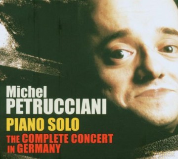 Michel Petrucciani: Piano Solo - The Complete Concert in Gemany [2CD]
