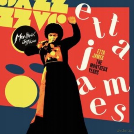 Etta James: Etta James: The Montreux Years [2CD]
