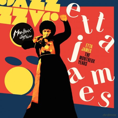 Etta James: Etta James: The Montreux Years [2CD]
