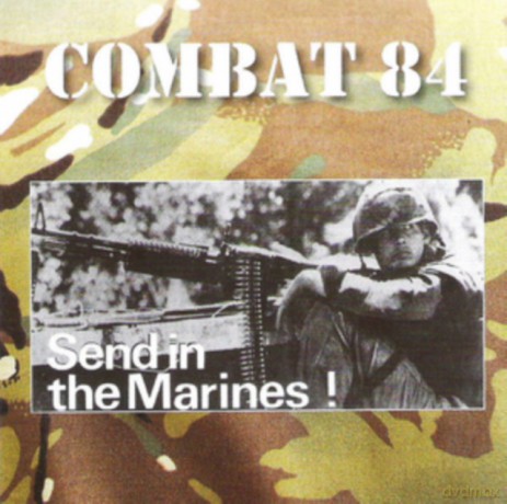Combat 84: Send In The Marines [CD]