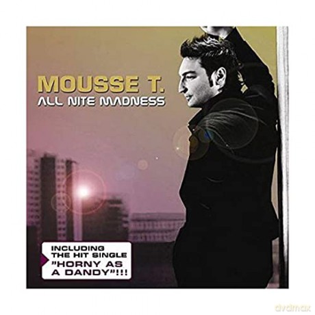 Mousse T.: All Nite Madness [CD]