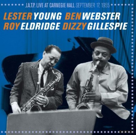 Lester Young, Ben Webster, Roy Eldrige, Dizzy Gillespie: J.A.T.P. Live At Carnegie Hall [2CD]