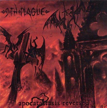 9th Plague: Apocatastasis Reversed [CD]