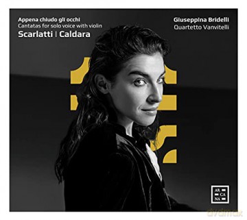 Giuseppina Bridelli Quartetto Vanvitelli: Appena Chiudo Gli Occhi: Cantatas For Solo Voice [CD]
