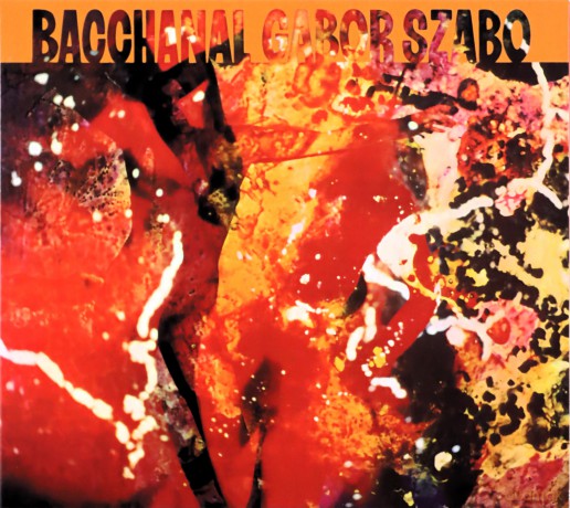 Gabor Szabo: Bacchanal [CD]