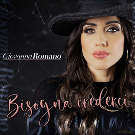 Romano Giovanna: Bisogna Crederci [CD]