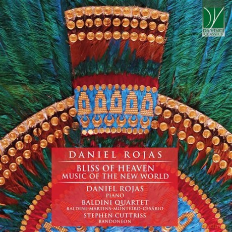 Rojas, Daniel: Bliss Of Heaven: Music Of The New World [CD]