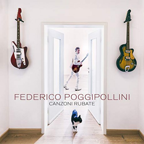 Federico Poggipollini: Canzoni Rubate [CD]