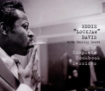 Eddie 'Lockjaw' Davis, Shirley Scott: The Complete Cookbook Session [3CD]