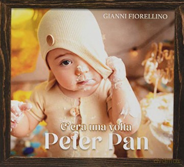 Gianni Fiorellino: C'Era Una Volta Peter Pan [2CD]