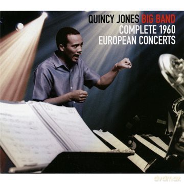 Quincy Jones Big Band: Complete 1960 European Concerts [4CD]
